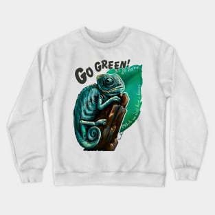 Go Green or go Home. Crewneck Sweatshirt